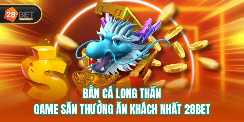 Bắn Cá Long Thần