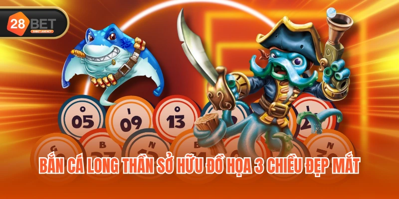 Bắn Cá Long Thần sở hữu đồ họa 3 chiều đẹp mắt Bắn Cá Long Thần sở hữu đồ họa 3 chiều đẹp mắt