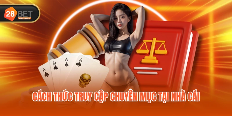 Cách thức truy cập chuyên mục tại nhà cái Cách thức truy cập chuyên mục tại nhà cái