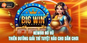 NEW88 Nổ Hũ