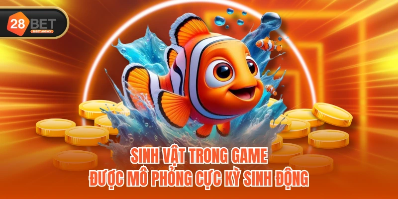 Sinh vật trong game được mô phỏng cực kỳ sinh động Sinh vật trong game được mô phỏng cực kỳ sinh động